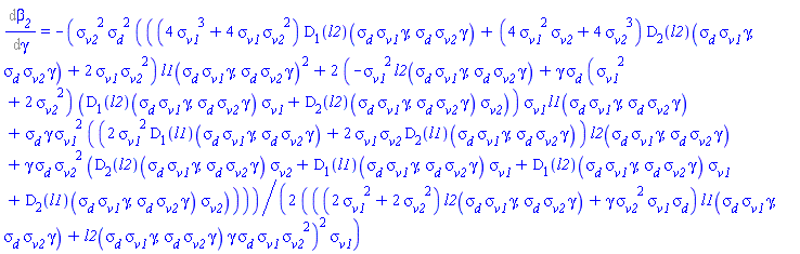 Diff(beta__2, gamma) = -(1/2)*sigma__v2^2*sigma__d^2*(((4*sigma__v1^3+4*sigma__v1*sigma__v2^2)*(D[1](l2))(sigma__d*sigma__v1*gamma, sigma__d*sigma__v2*gamma)+(4*sigma__v1^2*sigma__v2+4*sigma__v2^3)*(D[2](l2))(sigma__d*sigma__v1*gamma, sigma__d*sigma__v2*gamma)+2*sigma__v1*sigma__v2^2)*l1(sigma__d*sigma__v1*gamma, sigma__d*sigma__v2*gamma)^2+2*(-sigma__v1^2*l2(sigma__d*sigma__v1*gamma, sigma__d*sigma__v2*gamma)+gamma*sigma__d*(sigma__v1^2+2*sigma__v2^2)*((D[1](l2))(sigma__d*sigma__v1*gamma, sigma__d*sigma__v2*gamma)*sigma__v1+(D[2](l2))(sigma__d*sigma__v1*gamma, sigma__d*sigma__v2*gamma)*sigma__v2))*sigma__v1*l1(sigma__d*sigma__v1*gamma, sigma__d*sigma__v2*gamma)+sigma__d*gamma*sigma__v1^2*((2*sigma__v1^2*(D[1](l1))(sigma__d*sigma__v1*gamma, sigma__d*sigma__v2*gamma)+2*sigma__v1*sigma__v2*(D[2](l1))(sigma__d*sigma__v1*gamma, sigma__d*sigma__v2*gamma))*l2(sigma__d*sigma__v1*gamma, sigma__d*sigma__v2*gamma)+gamma*sigma__d*sigma__v2^2*((D[2](l2))(sigma__d*sigma__v1*gamma, sigma__d*sigma__v2*gamma)*sigma__v2+(D[1](l1))(sigma__d*sigma__v1*gamma, sigma__d*sigma__v2*gamma)*sigma__v1+(D[1](l2))(sigma__d*sigma__v1*gamma, sigma__d*sigma__v2*gamma)*sigma__v1+(D[2](l1))(sigma__d*sigma__v1*gamma, sigma__d*sigma__v2*gamma)*sigma__v2)))/((((2*sigma__v1^2+2*sigma__v2^2)*l2(sigma__d*sigma__v1*gamma, sigma__d*sigma__v2*gamma)+gamma*sigma__v2^2*sigma__v1*sigma__d)*l1(sigma__d*sigma__v1*gamma, sigma__d*sigma__v2*gamma)+l2(sigma__d*sigma__v1*gamma, sigma__d*sigma__v2*gamma)*gamma*sigma__d*sigma__v1*sigma__v2^2)^2*sigma__v1)