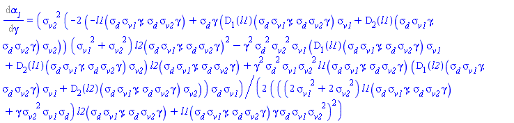 Diff(alpha__1, gamma) = (1/2)*sigma__v2^2*(-2*(-l1(sigma__d*sigma__v1*gamma, sigma__d*sigma__v2*gamma)+sigma__d*gamma*((D[1](l1))(sigma__d*sigma__v1*gamma, sigma__d*sigma__v2*gamma)*sigma__v1+(D[2](l1))(sigma__d*sigma__v1*gamma, sigma__d*sigma__v2*gamma)*sigma__v2))*(sigma__v1^2+sigma__v2^2)*l2(sigma__d*sigma__v1*gamma, sigma__d*sigma__v2*gamma)^2-gamma^2*sigma__d^2*sigma__v2^2*sigma__v1*((D[1](l1))(sigma__d*sigma__v1*gamma, sigma__d*sigma__v2*gamma)*sigma__v1+(D[2](l1))(sigma__d*sigma__v1*gamma, sigma__d*sigma__v2*gamma)*sigma__v2)*l2(sigma__d*sigma__v1*gamma, sigma__d*sigma__v2*gamma)+gamma^2*sigma__d^2*sigma__v1*sigma__v2^2*l1(sigma__d*sigma__v1*gamma, sigma__d*sigma__v2*gamma)*((D[1](l2))(sigma__d*sigma__v1*gamma, sigma__d*sigma__v2*gamma)*sigma__v1+(D[2](l2))(sigma__d*sigma__v1*gamma, sigma__d*sigma__v2*gamma)*sigma__v2))*sigma__d*sigma__v1/(((2*sigma__v1^2+2*sigma__v2^2)*l1(sigma__d*sigma__v1*gamma, sigma__d*sigma__v2*gamma)+gamma*sigma__v2^2*sigma__v1*sigma__d)*l2(sigma__d*sigma__v1*gamma, sigma__d*sigma__v2*gamma)+l1(sigma__d*sigma__v1*gamma, sigma__d*sigma__v2*gamma)*gamma*sigma__d*sigma__v1*sigma__v2^2)^2