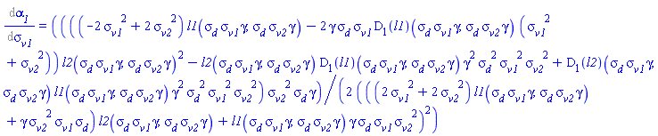 Diff(alpha__1, sigma__v1) = (1/2)*(((-2*sigma__v1^2+2*sigma__v2^2)*l1(sigma__d*sigma__v1*gamma, sigma__d*sigma__v2*gamma)-2*gamma*sigma__d*sigma__v1*(D[1](l1))(sigma__d*sigma__v1*gamma, sigma__d*sigma__v2*gamma)*(sigma__v1^2+sigma__v2^2))*l2(sigma__d*sigma__v1*gamma, sigma__d*sigma__v2*gamma)^2-l2(sigma__d*sigma__v1*gamma, sigma__d*sigma__v2*gamma)*(D[1](l1))(sigma__d*sigma__v1*gamma, sigma__d*sigma__v2*gamma)*gamma^2*sigma__d^2*sigma__v1^2*sigma__v2^2+(D[1](l2))(sigma__d*sigma__v1*gamma, sigma__d*sigma__v2*gamma)*l1(sigma__d*sigma__v1*gamma, sigma__d*sigma__v2*gamma)*gamma^2*sigma__d^2*sigma__v1^2*sigma__v2^2)*sigma__v2^2*sigma__d*gamma/(((2*sigma__v1^2+2*sigma__v2^2)*l1(sigma__d*sigma__v1*gamma, sigma__d*sigma__v2*gamma)+gamma*sigma__v2^2*sigma__v1*sigma__d)*l2(sigma__d*sigma__v1*gamma, sigma__d*sigma__v2*gamma)+l1(sigma__d*sigma__v1*gamma, sigma__d*sigma__v2*gamma)*gamma*sigma__d*sigma__v1*sigma__v2^2)^2