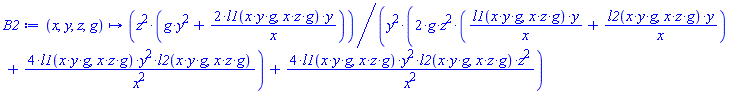 proc (x, y, z, g) options operator, arrow; z^2*(g*y^2+2*l1(x*y*g, x*z*g)*y/x)/(y^2*(2*g*z^2*(l1(x*y*g, x*z*g)*y/x+l2(x*y*g, x*z*g)*y/x)+4*l1(x*y*g, x*z*g)*y^2*l2(x*y*g, x*z*g)/x^2)+4*l1(x*y*g, x*z*g)*y^2*l2(x*y*g, x*z*g)*z^2/x^2) end proc