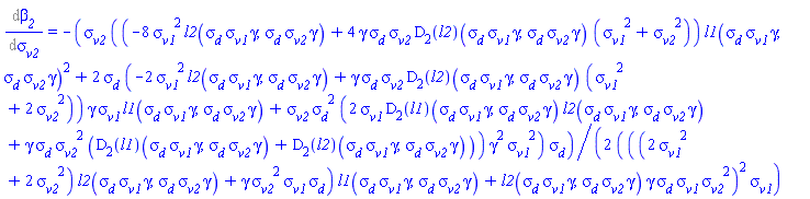 Diff(beta__2, sigma__v2) = -(1/2)*sigma__v2*((-8*sigma__v1^2*l2(sigma__d*sigma__v1*gamma, sigma__d*sigma__v2*gamma)+4*gamma*sigma__d*sigma__v2*(D[2](l2))(sigma__d*sigma__v1*gamma, sigma__d*sigma__v2*gamma)*(sigma__v1^2+sigma__v2^2))*l1(sigma__d*sigma__v1*gamma, sigma__d*sigma__v2*gamma)^2+2*sigma__d*(-2*sigma__v1^2*l2(sigma__d*sigma__v1*gamma, sigma__d*sigma__v2*gamma)+gamma*sigma__d*sigma__v2*(D[2](l2))(sigma__d*sigma__v1*gamma, sigma__d*sigma__v2*gamma)*(sigma__v1^2+2*sigma__v2^2))*gamma*sigma__v1*l1(sigma__d*sigma__v1*gamma, sigma__d*sigma__v2*gamma)+sigma__v2*sigma__d^2*(2*sigma__v1*(D[2](l1))(sigma__d*sigma__v1*gamma, sigma__d*sigma__v2*gamma)*l2(sigma__d*sigma__v1*gamma, sigma__d*sigma__v2*gamma)+gamma*sigma__d*sigma__v2^2*((D[2](l1))(sigma__d*sigma__v1*gamma, sigma__d*sigma__v2*gamma)+(D[2](l2))(sigma__d*sigma__v1*gamma, sigma__d*sigma__v2*gamma)))*gamma^2*sigma__v1^2)*sigma__d/((((2*sigma__v1^2+2*sigma__v2^2)*l2(sigma__d*sigma__v1*gamma, sigma__d*sigma__v2*gamma)+gamma*sigma__v2^2*sigma__v1*sigma__d)*l1(sigma__d*sigma__v1*gamma, sigma__d*sigma__v2*gamma)+l2(sigma__d*sigma__v1*gamma, sigma__d*sigma__v2*gamma)*gamma*sigma__d*sigma__v1*sigma__v2^2)^2*sigma__v1)