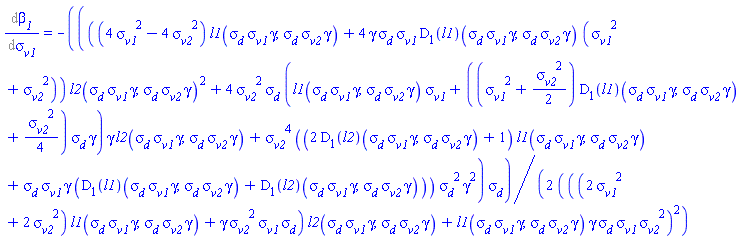 Diff(beta__1, sigma__v1) = -(1/2)*(((4*sigma__v1^2-4*sigma__v2^2)*l1(sigma__d*sigma__v1*gamma, sigma__d*sigma__v2*gamma)+4*gamma*sigma__d*sigma__v1*(D[1](l1))(sigma__d*sigma__v1*gamma, sigma__d*sigma__v2*gamma)*(sigma__v1^2+sigma__v2^2))*l2(sigma__d*sigma__v1*gamma, sigma__d*sigma__v2*gamma)^2+4*sigma__v2^2*sigma__d*(l1(sigma__d*sigma__v1*gamma, sigma__d*sigma__v2*gamma)*sigma__v1+((sigma__v1^2+(1/2)*sigma__v2^2)*(D[1](l1))(sigma__d*sigma__v1*gamma, sigma__d*sigma__v2*gamma)+(1/4)*sigma__v2^2)*sigma__d*gamma)*gamma*l2(sigma__d*sigma__v1*gamma, sigma__d*sigma__v2*gamma)+sigma__v2^4*((2*(D[1](l2))(sigma__d*sigma__v1*gamma, sigma__d*sigma__v2*gamma)+1)*l1(sigma__d*sigma__v1*gamma, sigma__d*sigma__v2*gamma)+sigma__d*sigma__v1*gamma*((D[1](l1))(sigma__d*sigma__v1*gamma, sigma__d*sigma__v2*gamma)+(D[1](l2))(sigma__d*sigma__v1*gamma, sigma__d*sigma__v2*gamma)))*sigma__d^2*gamma^2)*sigma__d/(((2*sigma__v1^2+2*sigma__v2^2)*l1(sigma__d*sigma__v1*gamma, sigma__d*sigma__v2*gamma)+gamma*sigma__v2^2*sigma__v1*sigma__d)*l2(sigma__d*sigma__v1*gamma, sigma__d*sigma__v2*gamma)+l1(sigma__d*sigma__v1*gamma, sigma__d*sigma__v2*gamma)*gamma*sigma__d*sigma__v1*sigma__v2^2)^2