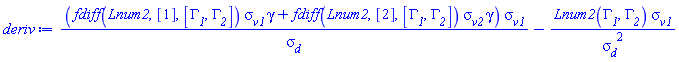 (fdiff(Lnum2, [1], [Gamma__1, Gamma__2])*sigma__v1*gamma+fdiff(Lnum2, [2], [Gamma__1, Gamma__2])*sigma__v2*gamma)*sigma__v1/sigma__d-Lnum2(Gamma__1, Gamma__2)*sigma__v1/sigma__d^2