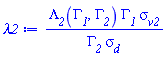Lambda__2(Gamma__1, Gamma__2)*Gamma__1*sigma__v2/(Gamma__2*sigma__d)