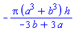 -Pi*(a^3+b^3)*h/(-3*b+3*a)