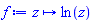 proc (z) options operator, arrow; ln(z) end proc