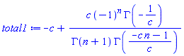 -c+c*(-1)^n*GAMMA(-1/c)/(GAMMA(n+1)*GAMMA((-c*n-1)/c))