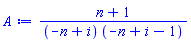 (n+1)/((-n+i)*(-n+i-1))