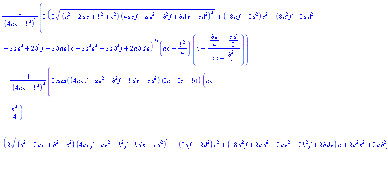 8*(2*((a^2-2*a*c+b^2+c^2)*(4*a*c*f-a*e^2-b^2*f+b*d*e-c*d^2)^2)^(1/2)+(-8*a*f+2*d^2)*c^2+(8*a^2*f-2*a*d^2+2*a*e^2+2*b^2*f-2*b*d*e)*c-2*a^2*e^2-2*a*b^2*f+2*a*b*d*e)^(1/2)*(a*c-(1/4)*b^2)*(x-((1/4)*b*e-(1/2)*c*d)/(a*c-(1/4)*b^2))/(4*a*c-b^2)^2-8*csgn((4*a*c*f-a*e^2-b^2*f+b*d*e-c*d^2)*(I*a-I*c-b))*(a*c-(1/4)*b^2)*(2*((a^2-2*a*c+b^2+c^2)*(4*a*c*f-a*e^2-b^2*f+b*d*e-c*d^2)^2)^(1/2)+(8*a*f-2*d^2)*c^2+(-8*a^2*f+2*a*d^2-2*a*e^2-2*b^2*f+2*b*d*e)*c+2*a^2*e^2+2*a*b^2*f-2*a*b*d*e)^(1/2)*(y-(-(1/2)*a*e+(1/4)*b*d)/(a*c-(1/4)*b^2))/(4*a*c-b^2)^2