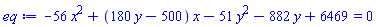 -56*x^2+(180*y-500)*x-51*y^2-882*y+6469 = 0