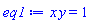 x*y = 1