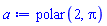 polar(2, Pi)