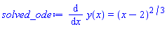 diff(y(x), x) = (x-2)^(2/3)