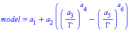 a[1]+a[2]*((a[3]/Gamma)^a[4]-(a[5]/Gamma)^a[6])