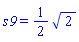 s9 = (1/2)*2^(1/2)