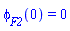 phi[F2](0) = 0