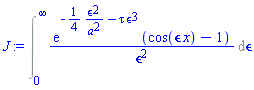 Int(exp(-(1/4)*epsilon^2/a^2-tau*epsilon^3)*(cos(epsilon*x)-1)/epsilon^2, epsilon = 0 .. infinity)
