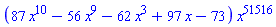 (87*x^10-56*x^9-62*x^3+97*x-73)*x^51516