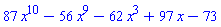 87*x^10-56*x^9-62*x^3+97*x-73