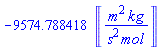 -9574.788418*Units:-Unit(m^2*kg/(s^2*mol))