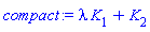lambda*K[1]+K[2]