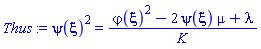 psi(xi)^2 = (varphi(xi)^2-2*psi(xi)*mu+lambda)/K