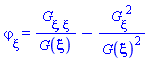 diff(varphi(xi), xi) = (diff(diff(G(xi), xi), xi))/G(xi)-(diff(G(xi), xi))^2/G(xi)^2