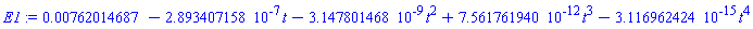 0.762014687e-2-0.2893407158e-6*t-0.3147801468e-8*t^2+0.7561761940e-11*t^3-0.3116962424e-14*t^4