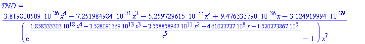 (0.3819800509e-25*x^4-0.7251984984e-30*x^3-0.5259729615e-32*x^2+0.9476333790e-35*x-0.3124919994e-38)/((exp((0.1858333303e19*x^4-0.3528091369e14*x^3-0.2558858947e12*x^2+461023727.*x-152027.3867)/x^5)-1.)*x^7)