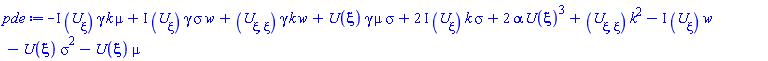 -I*(diff(U(xi), xi))*gamma*k*mu+I*(diff(U(xi), xi))*gamma*sigma*w+(diff(diff(U(xi), xi), xi))*gamma*k*w+U(xi)*gamma*mu*sigma+(2*I)*(diff(U(xi), xi))*k*sigma+2*alpha*U(xi)^3+(diff(diff(U(xi), xi), xi))*k^2-I*(diff(U(xi), xi))*w-U(xi)*sigma^2-U(xi)*mu