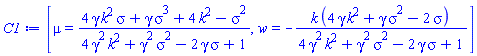 [mu = (4*gamma*k^2*sigma+gamma*sigma^3+4*k^2-sigma^2)/(4*gamma^2*k^2+gamma^2*sigma^2-2*gamma*sigma+1), w = -k*(4*gamma*k^2+gamma*sigma^2-2*sigma)/(4*gamma^2*k^2+gamma^2*sigma^2-2*gamma*sigma+1)]