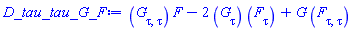 (diff(diff(G, tau), tau))*F-2*(diff(G, tau))*(diff(F, tau))+G*(diff(diff(F, tau), tau))