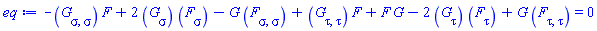 -(diff(diff(G, sigma), sigma))*F+2*(diff(G, sigma))*(diff(F, sigma))-G*(diff(diff(F, sigma), sigma))+(diff(diff(G, tau), tau))*F+F*G-2*(diff(G, tau))*(diff(F, tau))+G*(diff(diff(F, tau), tau)) = 0
