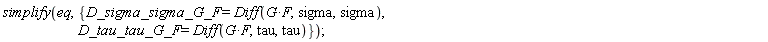 simplify(eq, {D_tau_tau_G_F = Diff(G*F, tau, tau), D_sigma_sigma_G_F = Diff(G*F, sigma, sigma)})