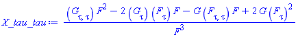 ((diff(diff(G, tau), tau))*F^2-2*(diff(G, tau))*(diff(F, tau))*F-G*(diff(diff(F, tau), tau))*F+2*G*(diff(F, tau))^2)/F^3