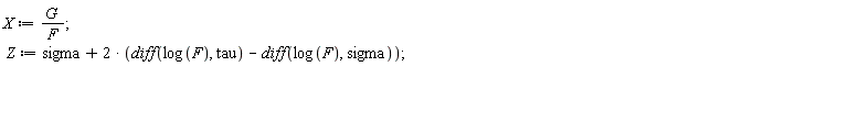 X := G/F; Z := sigma+2*(diff(log(F), tau)-(diff(log(F), sigma)))