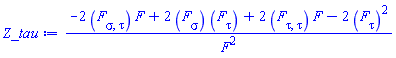 (-2*(diff(diff(F, sigma), tau))*F+2*(diff(F, sigma))*(diff(F, tau))+2*(diff(diff(F, tau), tau))*F-2*(diff(F, tau))^2)/F^2