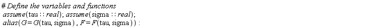 assume(tau::real); assume(sigma::real); alias(G = G(tau, sigma), F = F(tau, sigma))