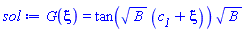 G(xi) = tan(B^(1/2)*(c__1+xi))*B^(1/2)