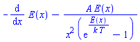 -(diff(E(x), x))-A*E(x)/(x^2*(exp(E(x)/(k*T))-1))