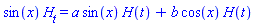sin(x)*(diff(H(t), t)) = a*sin(x)*H(t)+b*cos(x)*H(t)