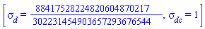 [sigma__d = 88417528224820604870217/302231454903657293676544, sigma__dc = 1]