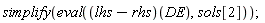 simplify(eval((lhs-rhs)(DE), sols[2]))