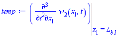 Eval(diff(diff(diff(w[2](x[1], t), t), t), x[1]), x[1] = L[b1])