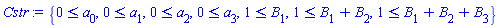 {0 <= a[0], 0 <= a[1], 0 <= a[2], 0 <= a[3], 1 <= B[1], 1 <= B[1]+B[2], 1 <= B[1]+B[2]+B[3]}