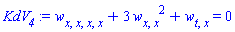 diff(diff(diff(diff(w, x), x), x), x)+3*(diff(diff(w, x), x))^2+diff(diff(w, t), x) = 0