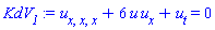 diff(diff(diff(u, x), x), x)+6*u*(diff(u, x))+diff(u, t) = 0