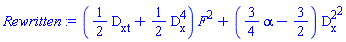 ((1/2)*`#msubsup(mo("D"),mrow(mo("x"),mo("t")))`+(1/2)*`#msubsup(mo("D"),mo("x"),mo("4"))`)*F^2+((3/4)*alpha-3/2)*`#msubsup(mo("D"),mo("x"),mo("2"))`^2