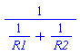 1/(1/R1+1/R2)