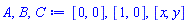 [0, 0], [1, 0], [x, y]